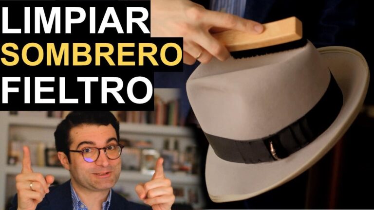 Cuidado y limpieza de sombreros de antelina: consejos útiles