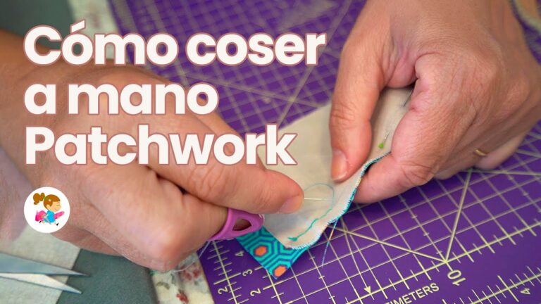 Costura a mano en patchwork: t&eacute;cnicas y consejos